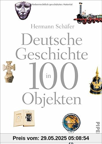 Deutsche Geschichte in 100 Objekten