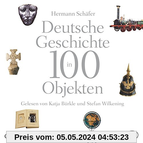 Deutsche Geschichte in 100 Objekten: 17 CDs