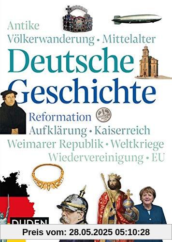 Deutsche Geschichte: Von der Antike bis heute