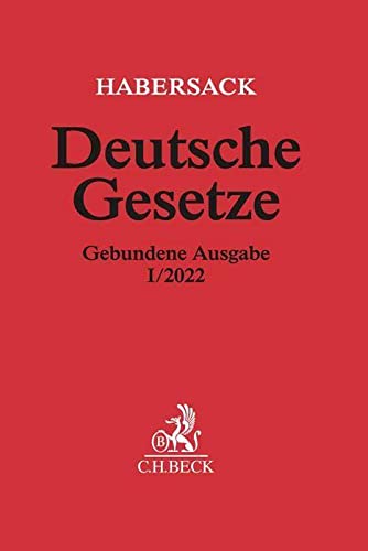 Deutsche Gesetze Gebundene Ausgabe I/2022: Rechtsstand: 26. Oktober 2021 (Beck'sche Textausgaben)