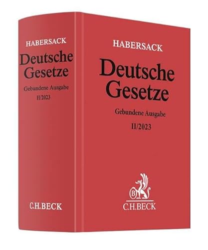 Deutsche Gesetze Gebundene Ausgabe II/2023: Rechtsstand: 7. August 2023 (Beck'sche Textausgaben) von C.H.Beck