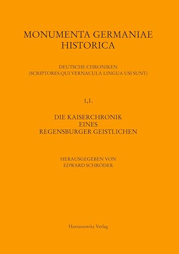 Deutsche Kaiserchronik (MGH - Deutsche Chroniken und andere Geschichtsbücher des Mittelalters) von Harrassowitz