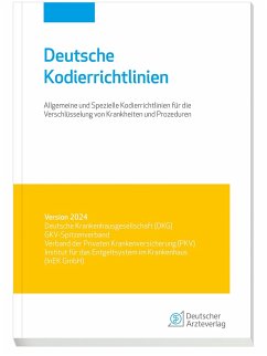 Deutsche Kodierrichtlinien Version 2024 von Deutscher Ärzte-Verlag