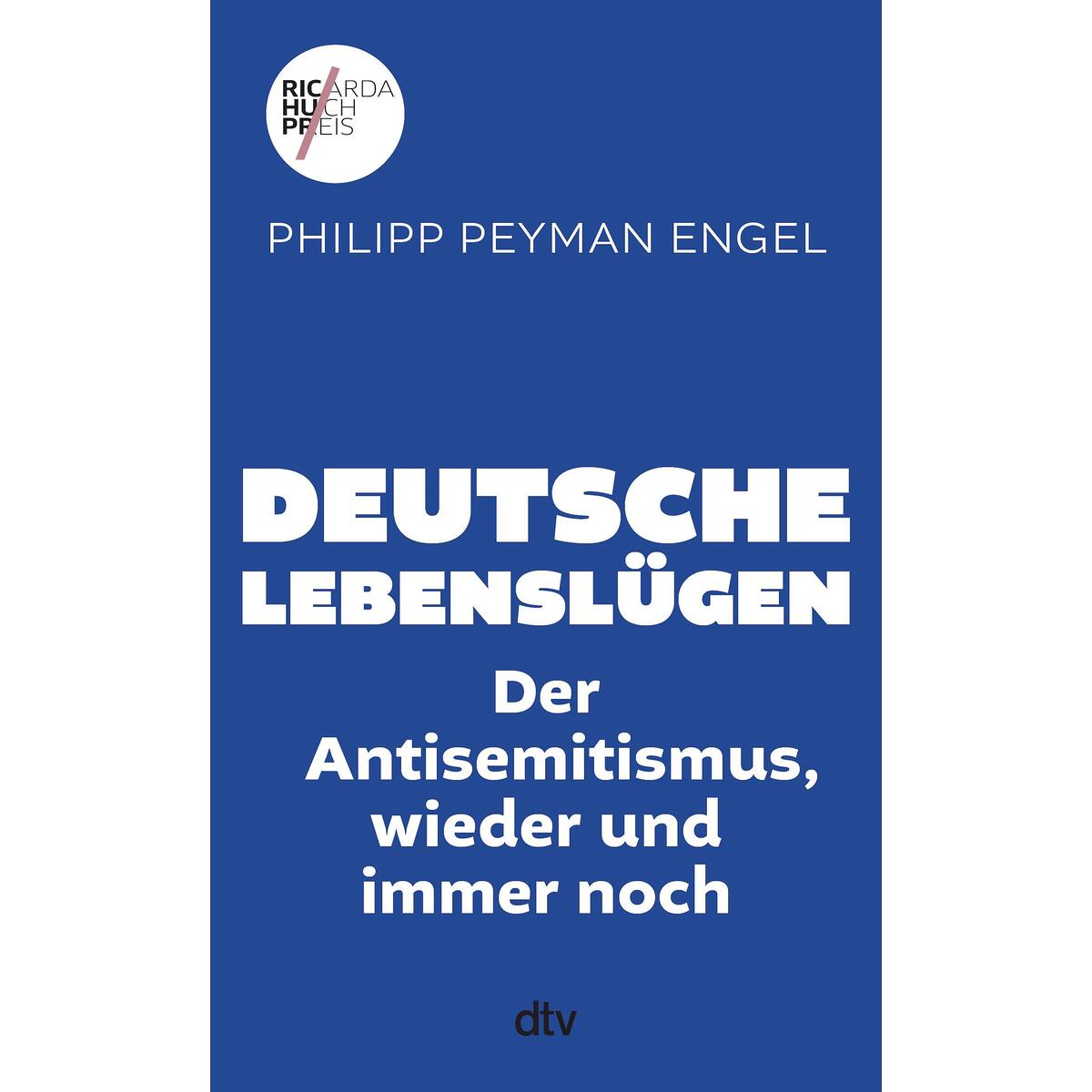 Deutsche Lebenslügen von dtv Verlagsgesellschaft