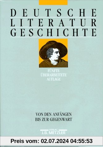 Deutsche Literaturgeschichte. Von den Anfängen bis zur Gegenwart