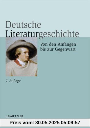 Deutsche Literaturgeschichte: Von den Anfängen bis zur Gegenwart