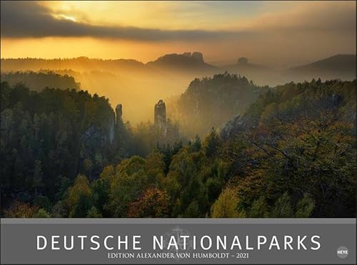 Deutsche Nationalparks - Edition Alexander von Humboldt - hochwertiger Foto-Wandkalender 2021 mit Monatskalendarium und zusätzlicher Seite mit Informationen und geografischer Karte - Format 78 x 58 cm von Heye