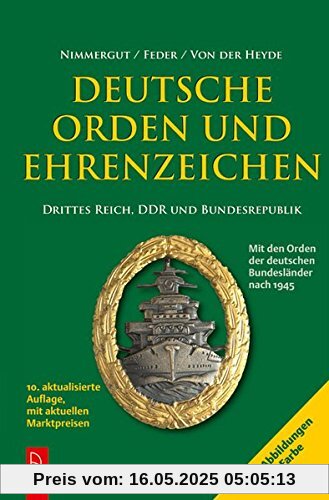 Deutsche Orden und Ehrenzeichen: Drittes Reich, DDR und Bundesrepublik