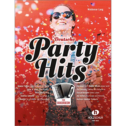 Deutsche Party-Hits: Leichte bis mittelschwere Bearbeitungen
