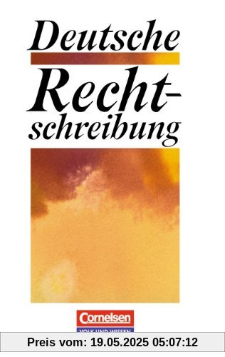 Deutsche Rechtschreibung: Wörterbuch Deutsche Rechtschreibung: Wörterbuch
