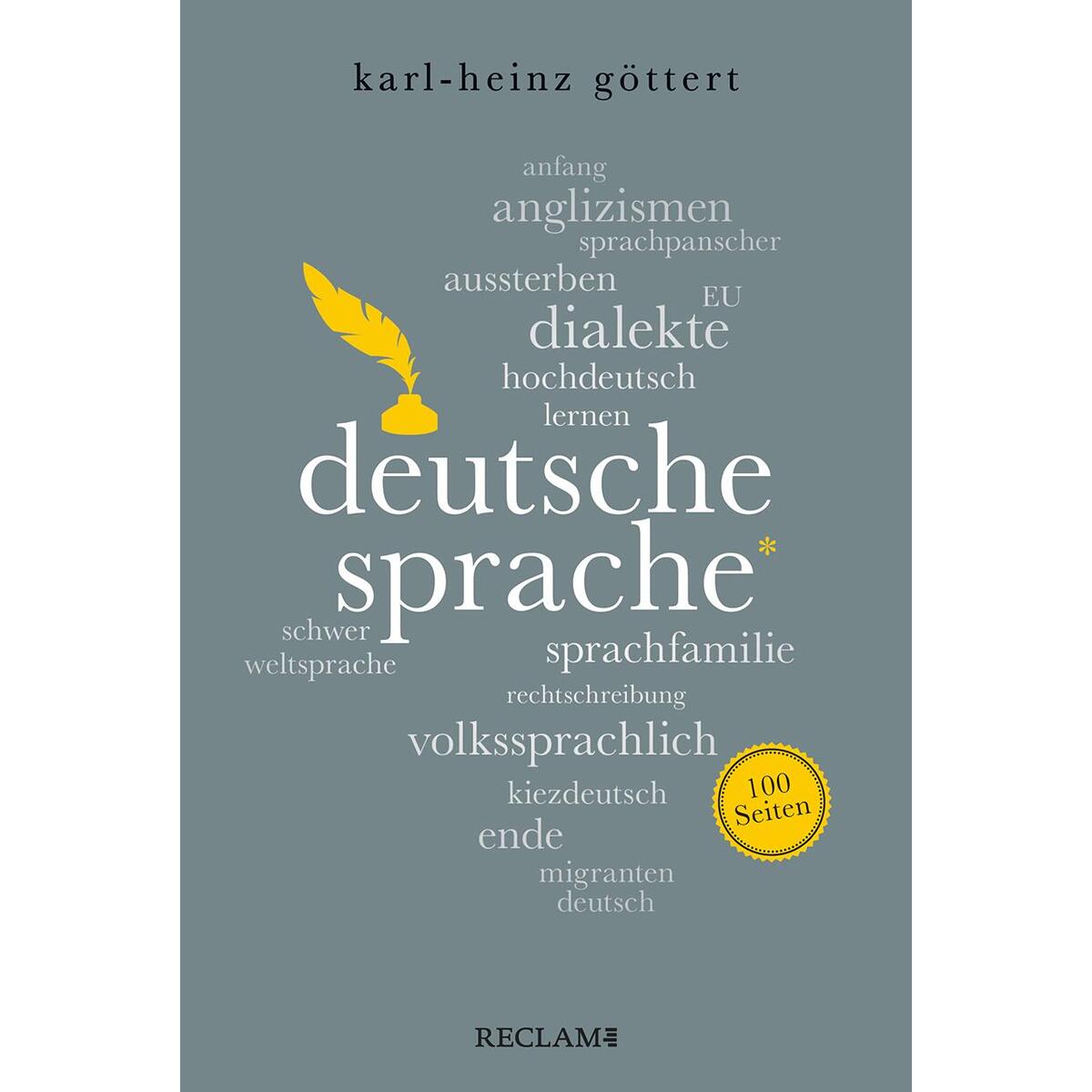 Deutsche Sprache. 100 Seiten Deutsche Sprache. 100 Seiten von Reclam Philipp Jun.
