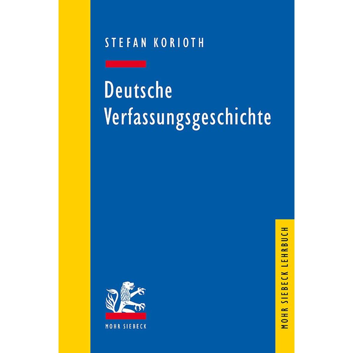 Deutsche Verfassungsgeschichte von Mohr Siebeck GmbH & Co. K