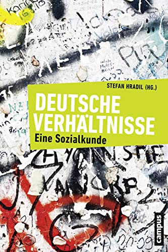 Deutsche Verhältnisse: Eine Sozialkunde von Campus Verlag