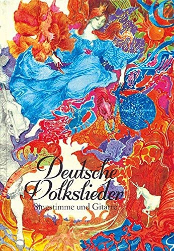 Deutsche Volkslieder: Für Singstimme und Gitarre Deutsche Volkslieder: Für Singstimme und Gitarre von AMA Verlag