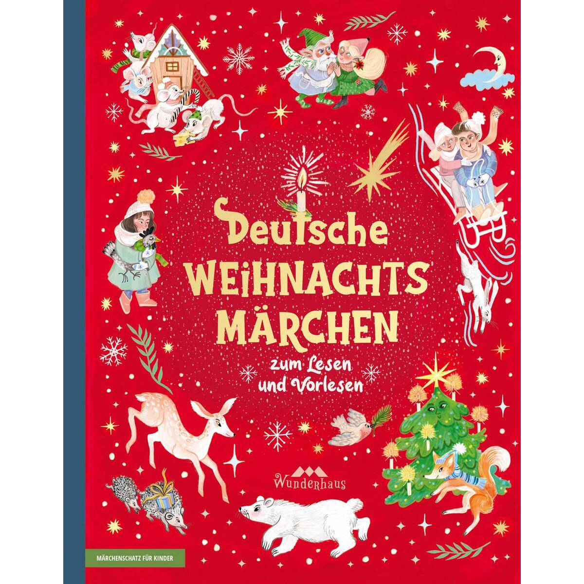 Deutsche Weihnachtsmärchen Deutsche Weihnachtsmärchen von Wunderhaus Verlag GmbH