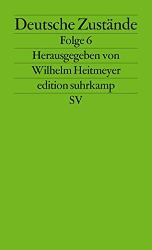 Deutsche Zust�nde: Folge 6 (edition suhrkamp)