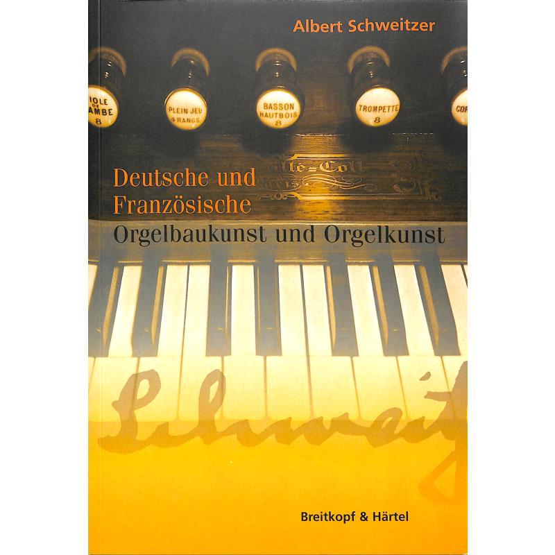 Deutsche und französische Orgelbaukunst