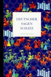 Deutscher Sagenschatz von Diederichs