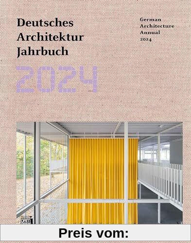 Deutsches Architektur Jahrbuch 2024. German Architecture Annual 2024 (Deutsches Architektur Jahrbuch/German Architecture Annual)