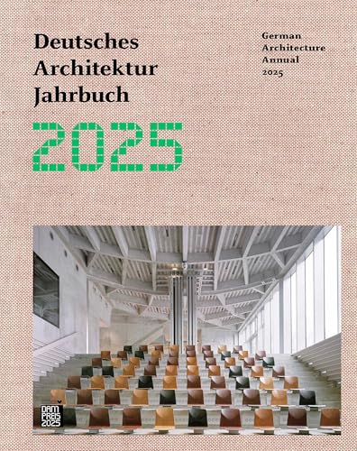 Deutsches Architektur Jahrbuch 2025/German Architecture Annual 2025 von DOM publishers