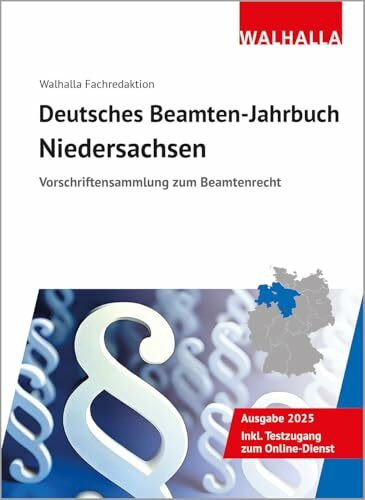 Deutsches Beamten-Jahrbuch Niedersachsen 2025: Vorschriftensammlung zum Beamtenrecht. Rechtsst...