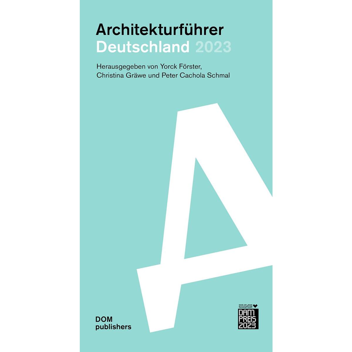 Deutschland 2023. Architekturführer von DOM Publishers