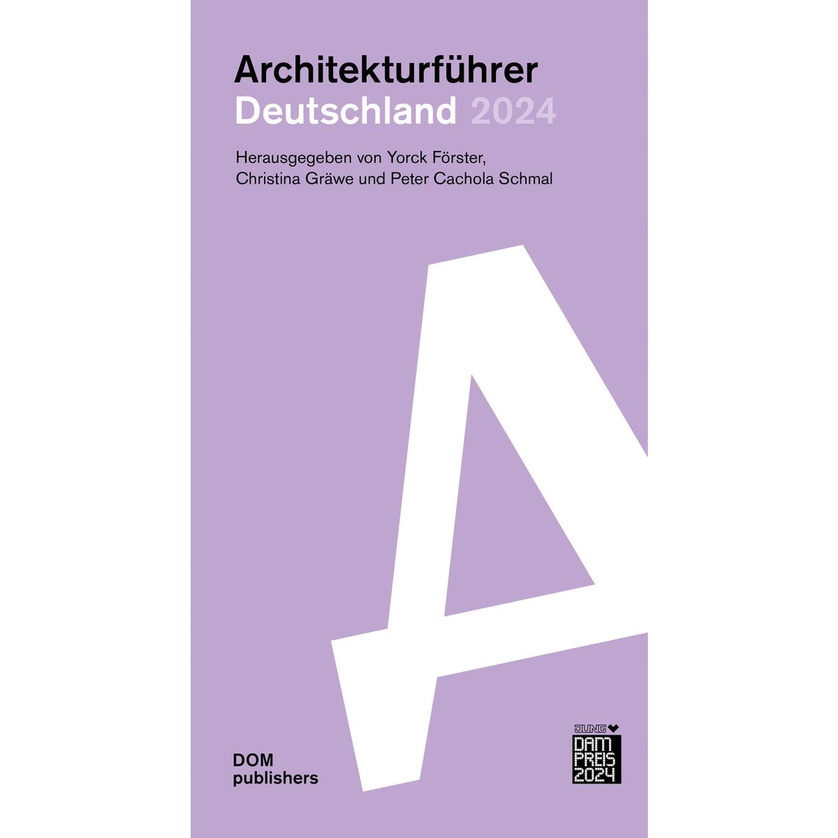 Deutschland 2024. Architekturführer von DOM Publishers