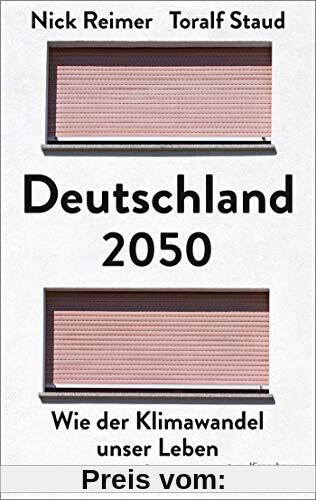 Deutschland 2050: Wie der Klimawandel unser Leben verändern wird