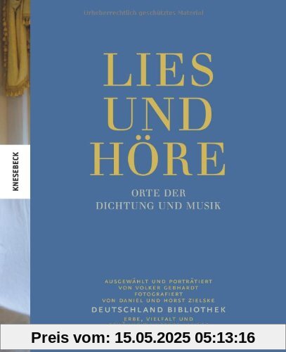 Deutschland Bibliothek, Band 4. Lies und Höre: Orte der Dichtung und Musik