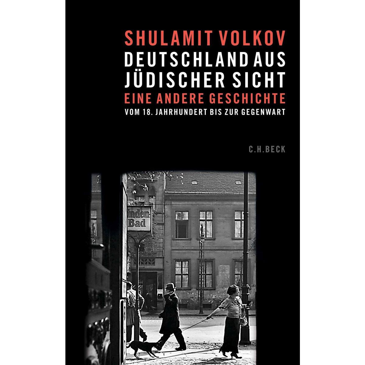 Deutschland aus jüdischer Sicht Deutschland aus jüdischer Sicht von C.H. Beck