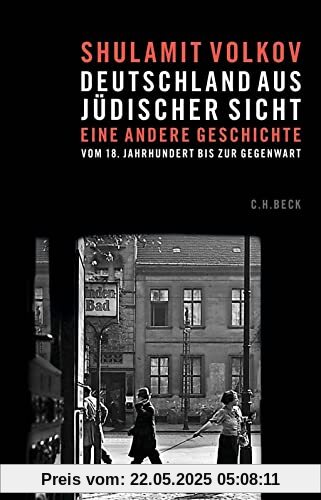 Deutschland aus jüdischer Sicht: Eine andere Geschichte