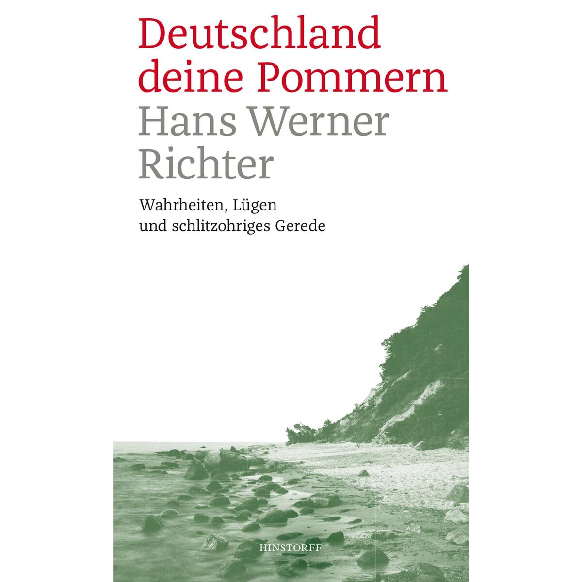 Deutschland deine Pommern Deutschland deine Pommern von Hirnstorff Verlag