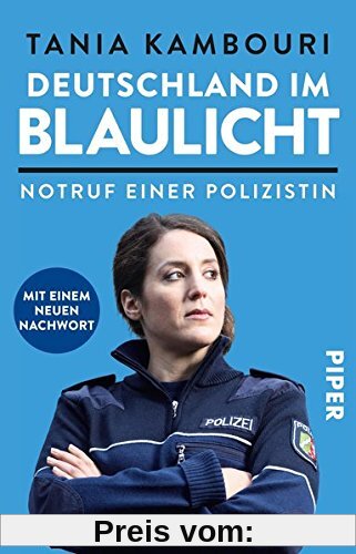 Deutschland im Blaulicht: Notruf einer Polizistin