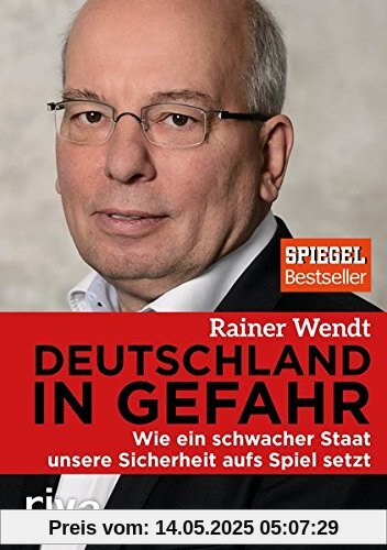 Deutschland in Gefahr: Wie ein schwacher Staat unsere Sicherheit aufs Spiel setzt