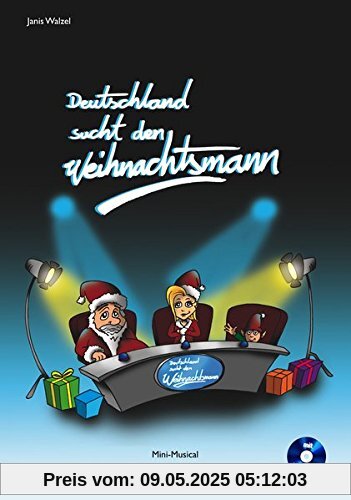 Deutschland sucht den Weihnachtsmann: Mini-Musical