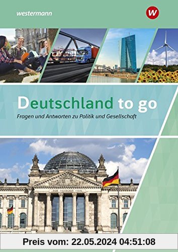 Deutschland to go - Fragen und Antworten zu Politik und Gesellschaft: Schülerband