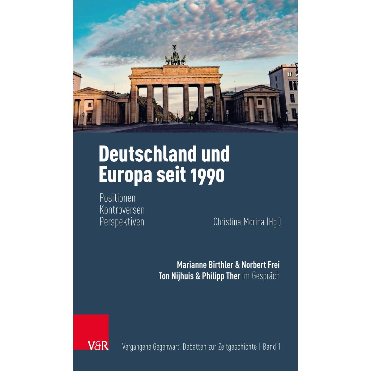 Deutschland und Europa seit 1990 Deutschland und Europa seit 1990 von Vandenhoeck + Ruprecht
