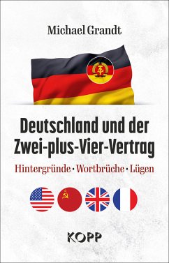 Deutschland und der Zwei-plus-Vier-Vertrag (eBook, ePUB) von Kopp Verlag