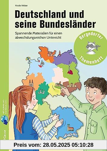 Deutschland und seine Bundesländer: Spannende Materialien für einen abwechslungsreiche n Unterricht (3. und 4. Klasse)