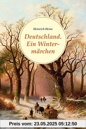 Deutschland. Ein Wintermärchen (Nikol Classics)