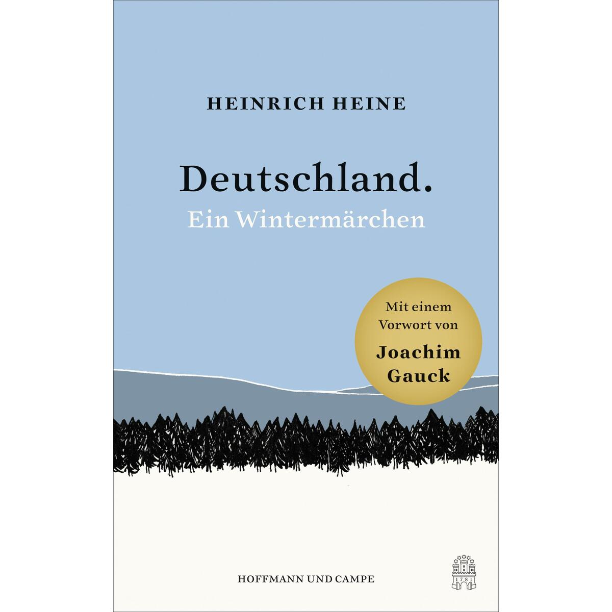 Deutschland. Ein Wintermärchen Deutschland. Ein Wintermärchen von Hoffmann und Campe Verlag