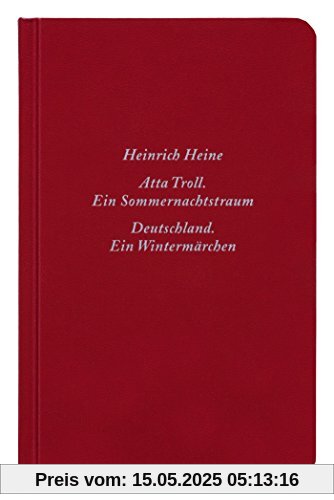 Deutschland. Ein Wintermärchen Atta Troll. Ein Sommernachtstraum Deutschland. Ein Wintermärchen Atta Troll. Ein Sommernachtstraum