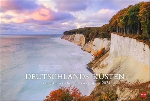 Deutschlands Küsten - Ein literarischer Spaziergang Kalender 2024. Atemberaubende Strand-Fotos und Zitate deutscher Literaten in einem großen ... Fotokalender.: Ein literarischer Spaziergang