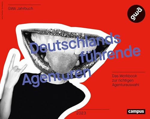 Deutschlands führende Agenturen: Das Workbook zur richtigen Agenturauswahl 2023 von Campus Verlag