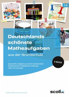 Deutschlands schönste Matheaufgaben aus der GS (eBook, PDF) von scolix