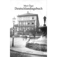Deutschlandtagebuch 1884 - 1888