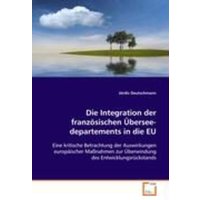 Deutschmann, J: Die Integration der französischen Überseedep