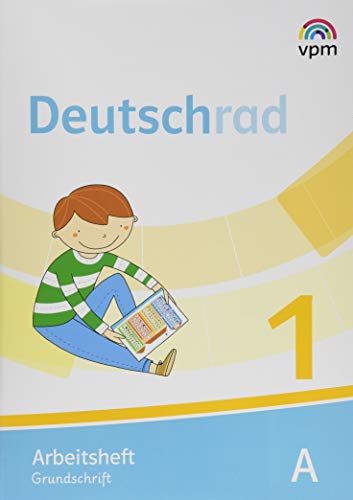 Deutschrad 1/2: Arbeitshefte Paket Grundschrift Klasse 1/2 (Deutschrad. Ausgabe ab 2018) von Verlag f.pdag.Medien