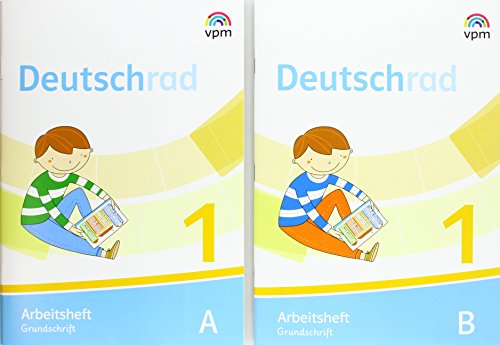 Deutschrad 1: Arbeitsheft Grundschrift Klasse 1 (Deutschrad. Ausgabe ab 2018)