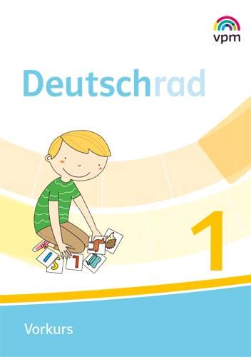 Deutschrad 1: Vorkurs Klasse 1 (Deutschrad. Ausgabe ab 2018)